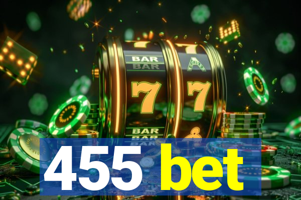 455 bet